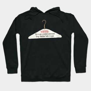 Never Again / Women's Rights Pro Choice Roe v Wade Hoodie